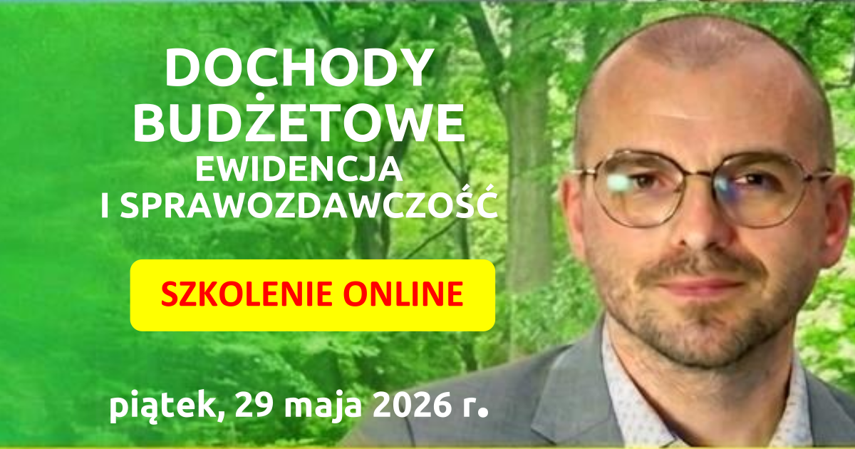 Dochody budżetowe - ewidencja i sprawozdawczość
